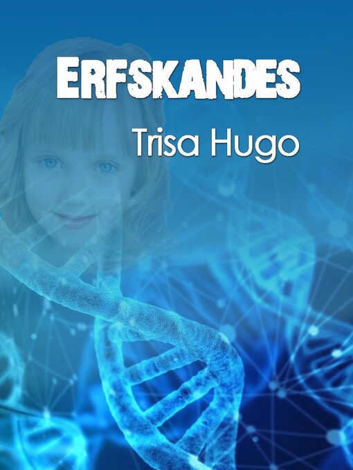 Title details for Erfskandes by Trisa Hugo - Available